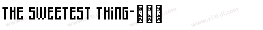 The Sweetest Thing字体转换